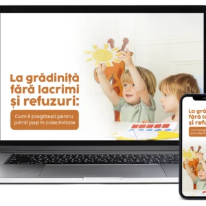 La grădiniță fără lacrimi și refuzuri